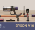 Aspirateur Dyson V10