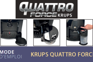 Notice d'utilisation machine à café Krups Quattro Force